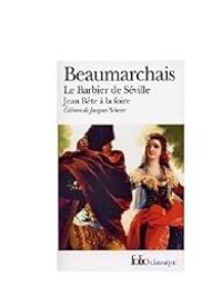  Beaumarchais - Le Barbier de Séville - Jean Bête à la foire