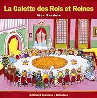 Alex Sanders - La galette des rois et reines