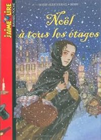 Marie Aude Murail - J'aime Lire : Noël à tous les étages