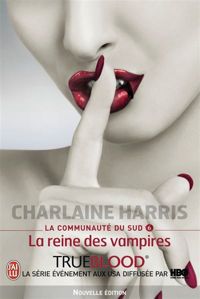 Charlaine Harris - La reine des vampires