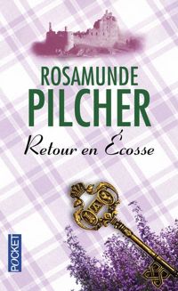 Rosamunde Pilcher - Retour en Écosse