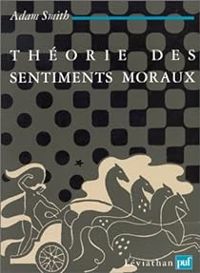 Adam Smith - Jean Louis Blavet - Théorie des sentiments moraux