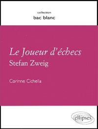 Corinne Cichella - Zweig, Le Joueur d'échecs