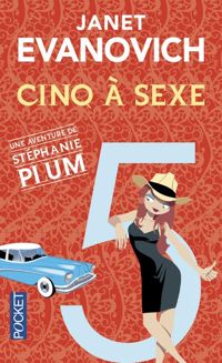 Janet Evanovich - Cinq à sexe