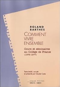 Couverture du livre Comment vivre ensemble  - Roland Barthes