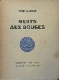 Pierre Mac Orlan - Nuits aux bouges