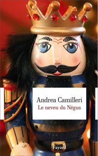 Andrea Camilleri - Le neveu du Négus