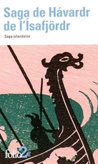 Couverture du livre Saga de Hávardr de l'Ísafjördr - Regis Boyer