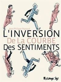 Jean Philippe Peyraud - L'inversion de la courbe des sentiments