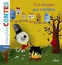 Couverture du livre La soupe au caillou - Agnes Cathala