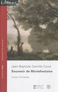 Couverture du livre Souvenir de Mortefontaine  - Vincent Pomarede