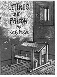 Regis Messac - Lettres de Prison