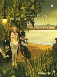 Manuele Fior - Les variations d’Orsay