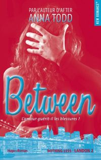 Anna Todd - Between