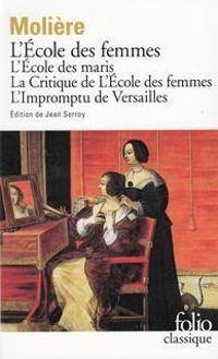 Couverture du livre L'Ecole des femmes  - Moliere 