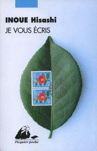 Couverture du livre Je vous écris - Hisashi Inoue