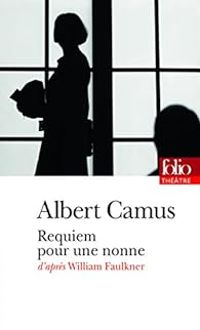 Couverture du livre Requiem pour une nonne d'après William Faulkner - Albert Camus