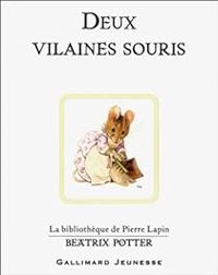 Beatrix Potter - Deux vilaines souris