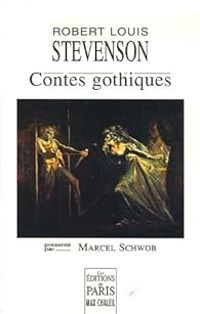 Robert Louis Stevenson - Contes gothiques