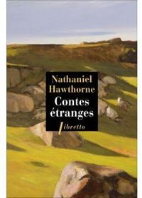 Couverture du livre Contes étranges - Nathaniel Hawthorne