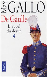 Max Gallo - L'Appel du destin