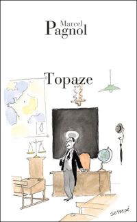 Marcel Pagnol - Topaze