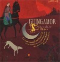 Pierre Coran - Guingamor : Le chevalier aux sortilèges 