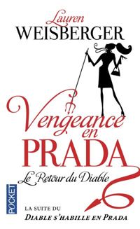 Lauren Weisberger - Vengeance en Prada 