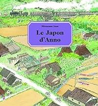 Mitsumasa Anno - Le Japon d'Anno