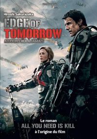 Couverture du livre Edge of Tomorrow - Roman - Hiroshi Sakurazaka