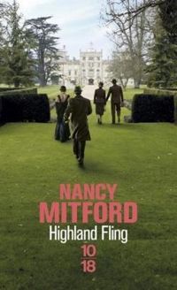 Nancy Mitford - Highland Fling