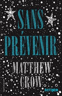 Matthew Crow - Sans prévenir