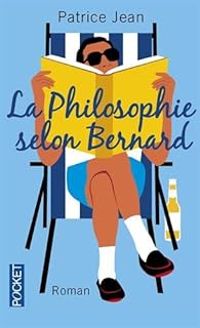 Patrice Jean - La Philosophie selon Bernard