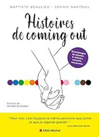 Couverture du livre Histoires de coming out - Baptiste Beaulieu - Sophie Nanteuil