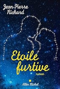 Jean Pierre Richard Ii - Etoile furtive