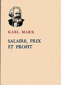 Karl Marx - Salaire, prix et profit