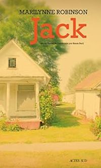 Couverture du livre Jack - Marilynne Robinson