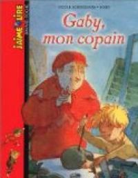 Nicole Schneegans - Gaby, mon copain