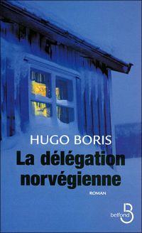 Hugo Boris - La délégation norvégienne