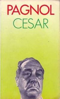 Marcel Pagnol - César