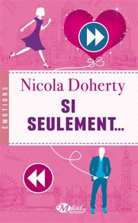 Nicola Doherty - Si seulement…