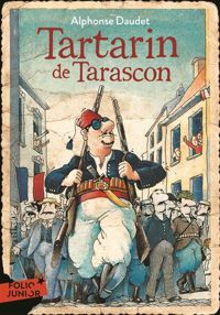 Alphonse Daudet - Tartarin de Tarascon