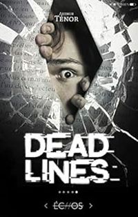 Couverture du livre Dead lines - Arthur Tenor