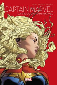 Margaret Stohl - Captain Marvel : La vie de Captain Marvel