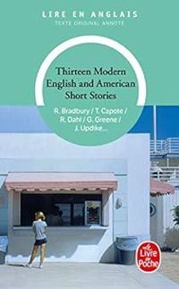 Couverture du livre Thirteen modern English and American short stories - Henri Yvinec