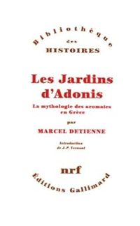 Marcel Detienne - Les jardins d'Adonis