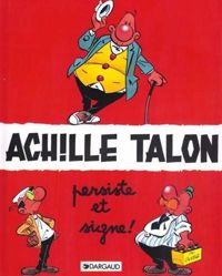 Greg - ACHILLE TALON PERSISTE ET SIGNE