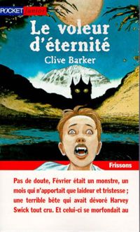 Clive Barker - Le Voleur d'éternité