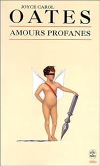 Couverture du livre Amours profanes - Joyce Carol Oates