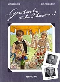 Jackie Berroyer - Jean Pierre Gibrat - --Goudard et la Parisienne!